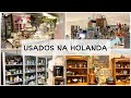 LOJA DE USADOS NA HOLANDA - Tour pela loja