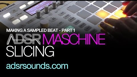 NI Maschine - Slicing (How To Make a Sampled Beat Part 1) - How To Tutorial