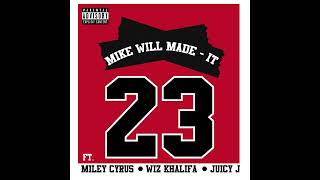 Mike Will Made It - 23 (Feat. Miley Cyrus, Wiz Khalifa & Juicy J) Resimi