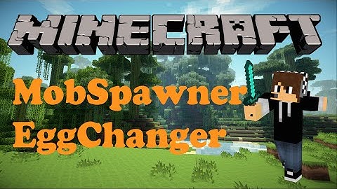 Plugin Showcase-MobSpawnerEggChanger