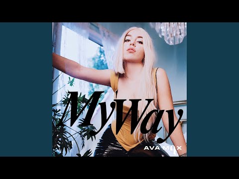 Ava Max — My Way