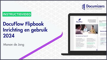 DocuFlow Flipbook inrichting en gebruik 2024 | Instructievideo DocuFlow