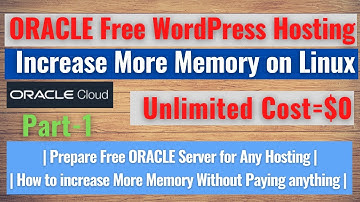 Prepare Free Server for WordPress beginners & Increase Memory on Ubuntu (Hosting Cost $0)