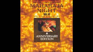 MAHARAJA NIGHT VOL.10  SPECIAL NON-STOP DISCO MIX　ANNIVERSARY EDITION