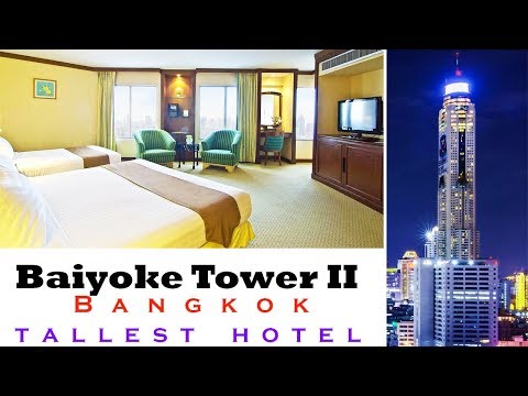 Baiyoke Sky Hotel - the best place to stay in Bangkok