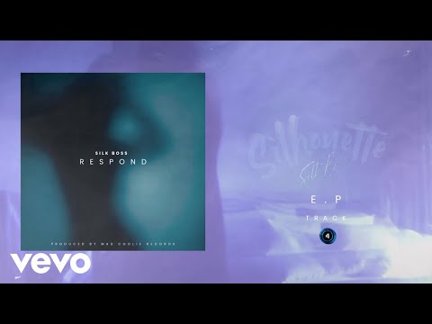 Silk Boss - Respond (Official Audio)