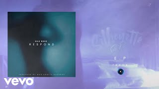 Download Lagu Silk Boss - Respond (Official Audio) MP3