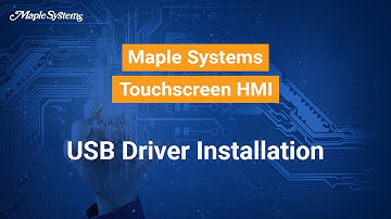USB Driver Installation - Maple Systems Touchscreen HMI