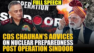 “Preparedness against…” CDS Anil Chauhan mentions Op Sindoor, talk about nuclear threats for India