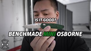 IS IT GOOD? | Benchmade Mini Osborne 945