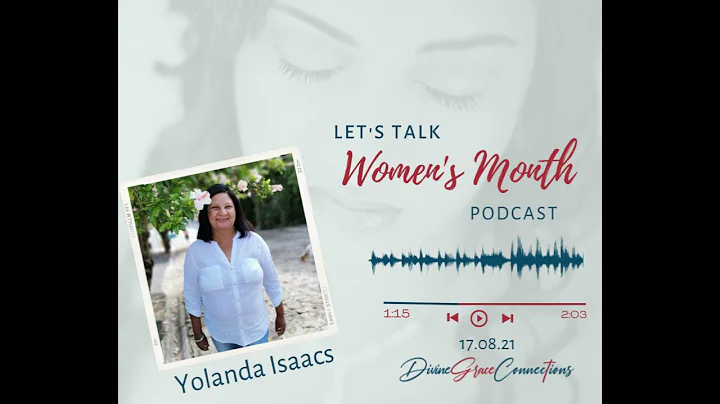 Let's Talk Woman's Month | Yolanda Isaacs Part 1