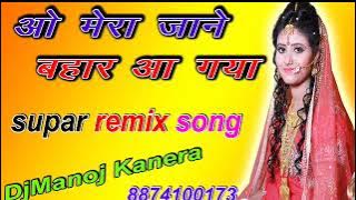 O Mera Jane Bahar a Gaya 90s Hits Hindi Songs Remix 💘 Tik Tok Viral Dance Mix 💕 Dj Manoj Kanera..