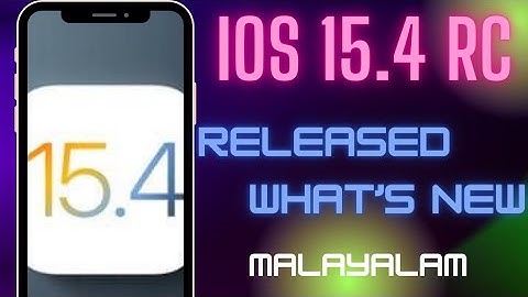 iOS 15.4 RC released | iOS 15.4 features | iOS 15.4 release date | iOS 15.4 | iOS | Malayalam