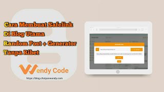 Membuat Safelink Di Blog Utama Dengan Random Post Generator