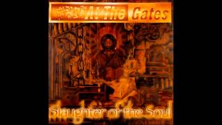 At The Gates - Slaughter of the Soul [Full Album]