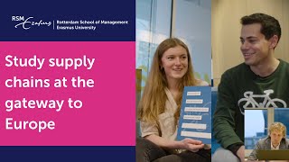 MSc Supply Chain Management | Rotterdam School of Management, Erasmus University