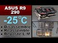 Asus R9 290 Thermal Repaste with Grizzly Liquid Metal , Cleaning R9 290