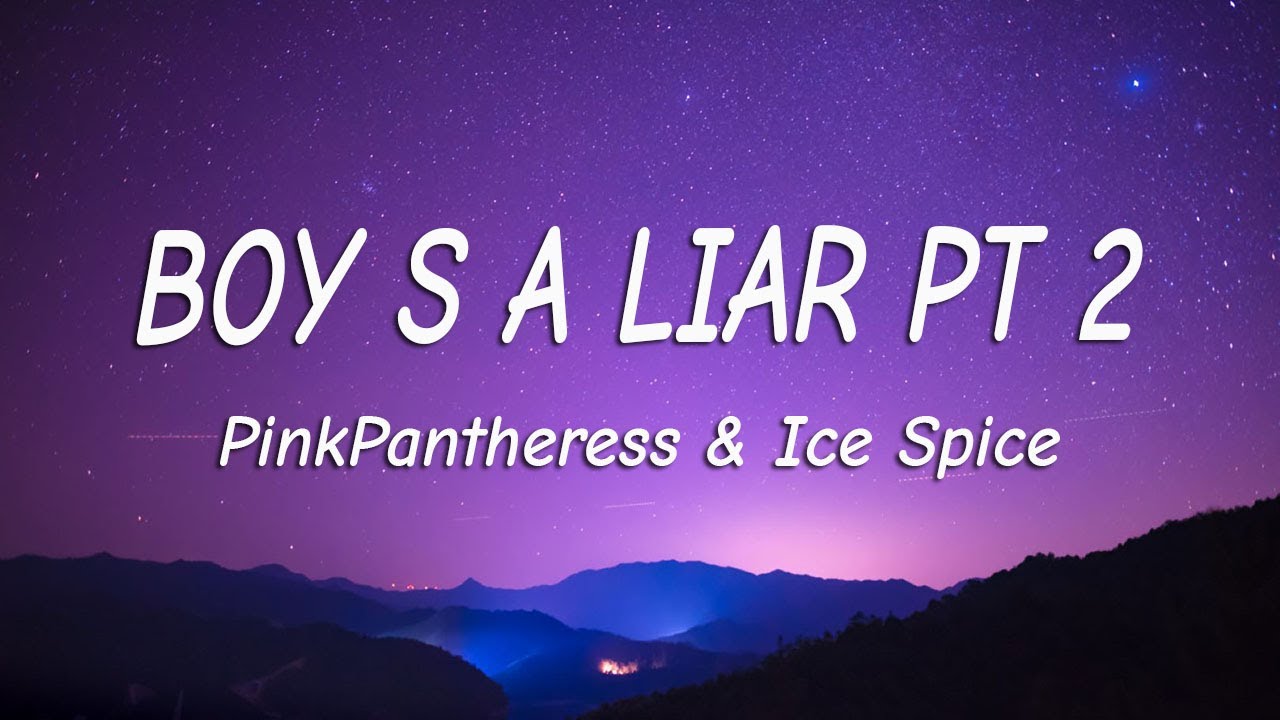 Boy's a liar Pt. 2 PinkPantheress & Ice Spice ( Lyrics) YouTube