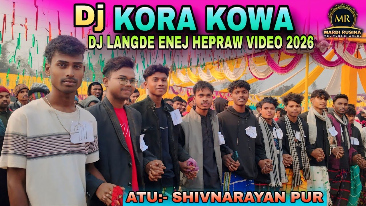 SHIVNARAYANPUR DJ LANGDE ENEJ HEPRAW VIDEO 2026//KORA KOWA DJ LANGDE ENEJ @Mardirusika-i1h 