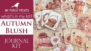 What's In My Kit 🤍🍂| Autumn Blush Journal Kit | My Porch Prints Junk Journaling Tutorials
