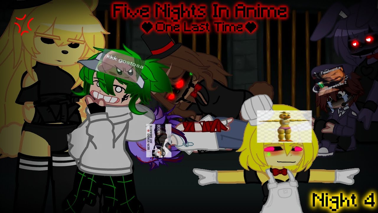 Five Nights In Anime || One Last Time || Night 4 || (3/?)