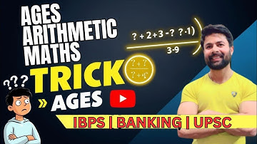 Age Problems Tricks and Shortcuts |Complete Chapter |Equation Making |IBPS RRB SBI