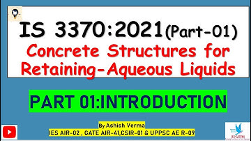 IS 3370:2021 Code Explanation|Concrete Structures for Retaining Aqueous Liquid|Water Tank Design|P-1