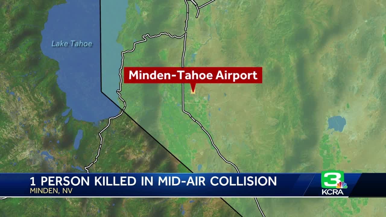 1 dead after mid-air plane collision at Minden-Tahoe Airport, Nevada officials say