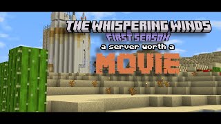 The Whispering Winds a Server Worth a Movie