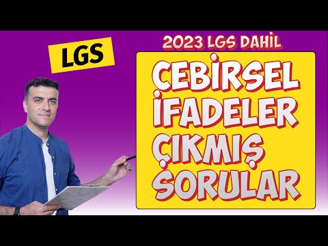 8.sınıf Cebirsel İfadeler LGS'de Çıkmış Sorular 2023 dahil + PDF