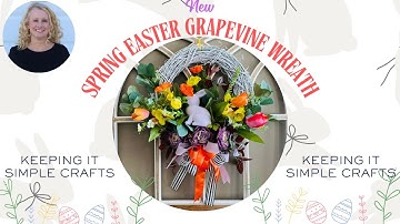 HOW TO MAKE A SPRING FLORAL GRAPEVINE WREATH TUTORIAL USING DOLLAR STORE FLOWERS 🌷EASTER CRAFTS DIY