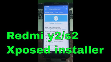 Edxposed Install Redmi Y2-How to install Xposed Redmi Y2 | Install Xposed Redmi Y2 | atfe tech |