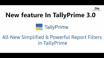 New Feature in TallyPrime 3.0||Advanced Report Filter in TallyPrime 3.0||Report Filter