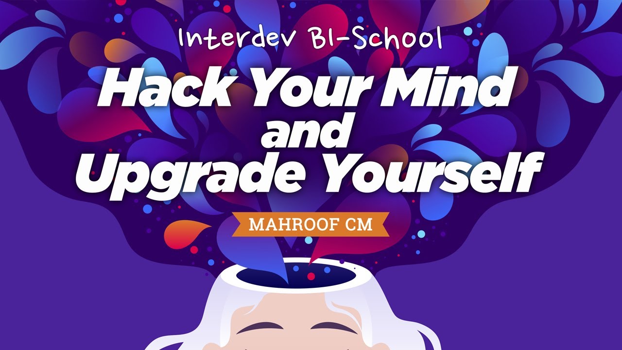 Hack your Mind & Upgrade Yourself Intro | Bi-School - YouTube