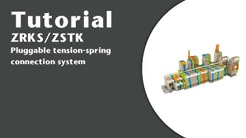 Tutorial: Pluggable tension-spring connection system ZRKS/ZSTK