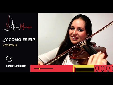 Y Como es El | Jose Luis Perales || Karen Manrique [Cover Violín🎻]