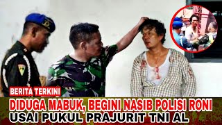 NASIB MALANG POLISI AKP RONI, USAI BERURUSAN DENGAN TNI AL