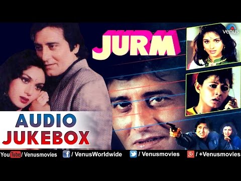 Jurm : Bollywood Hits ~ Audio Jukebox | Vinod Khanna, Meenakshi Sheshadri & Sangeeta Bijlani