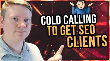 Cold Calling To Get SEO Clients