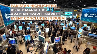 Pakistan highlighted as ‘core part’ of Emirates’ strategy as Dubai’s annual Arabian Travel Market event concludes