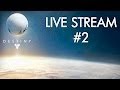 Destiny | Join the Wolf Pack (Stream #2)!
