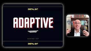 Digital SAT: What Does "Adaptive" Mean?