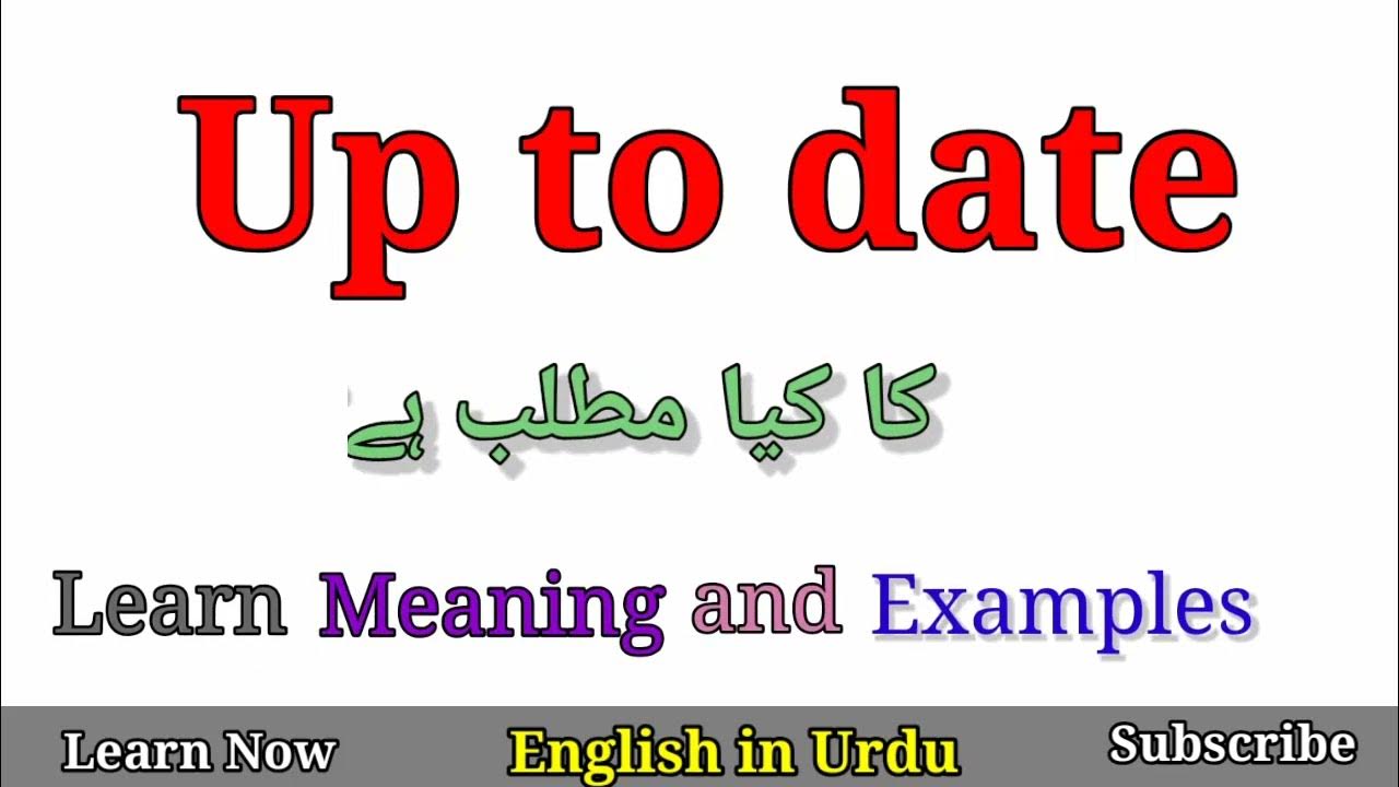Up to date Meaning EnglishinUrdu YouTube
