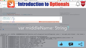 Swift - Part 6, Introduction to Optionals