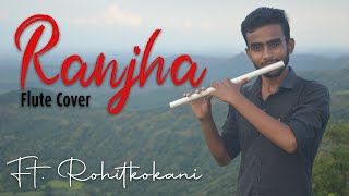 Ranjha Flute Cover | Shershaah | Sidharth–Kiara | B Praak | Jasleen Royal | Romy | Anvita Dutt