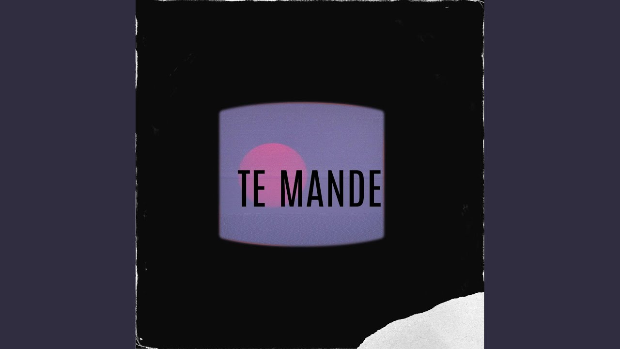 Watch Te Mande on YouTube Watch Te Mande on YouTube