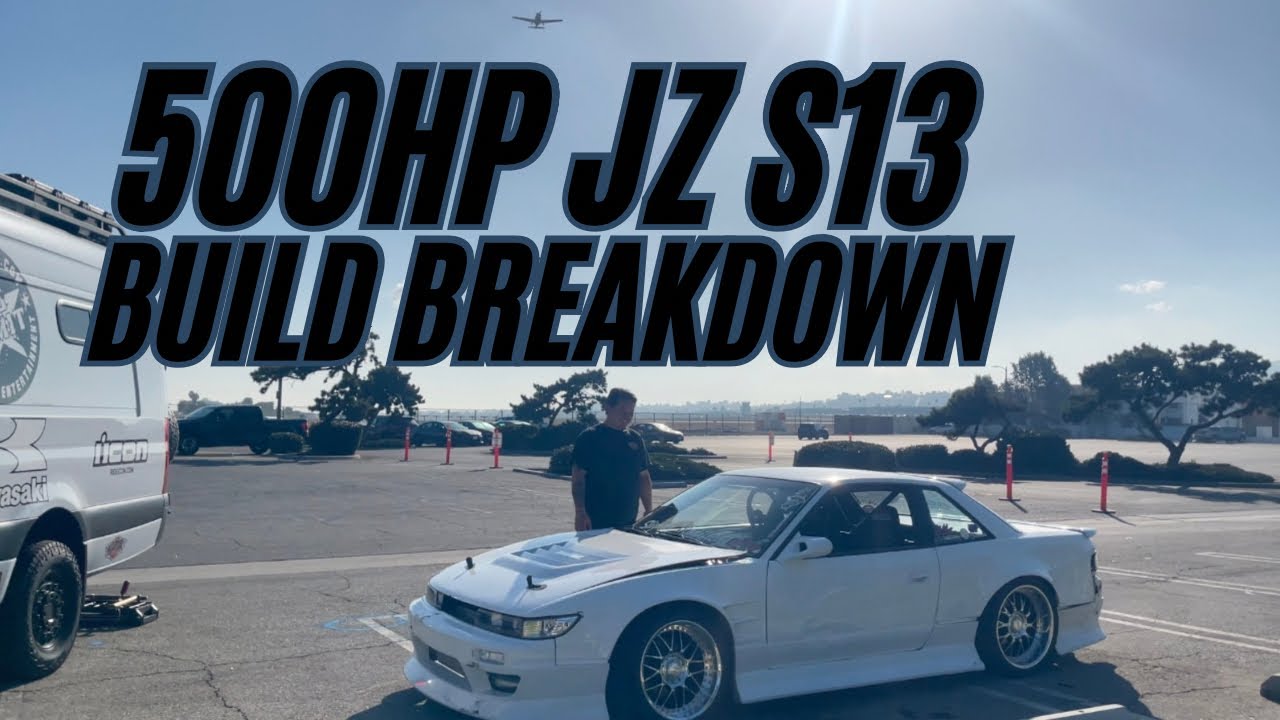 KUYA’s 500HP 1JZ S13 - BUILD BREAKDOWN - YouTube