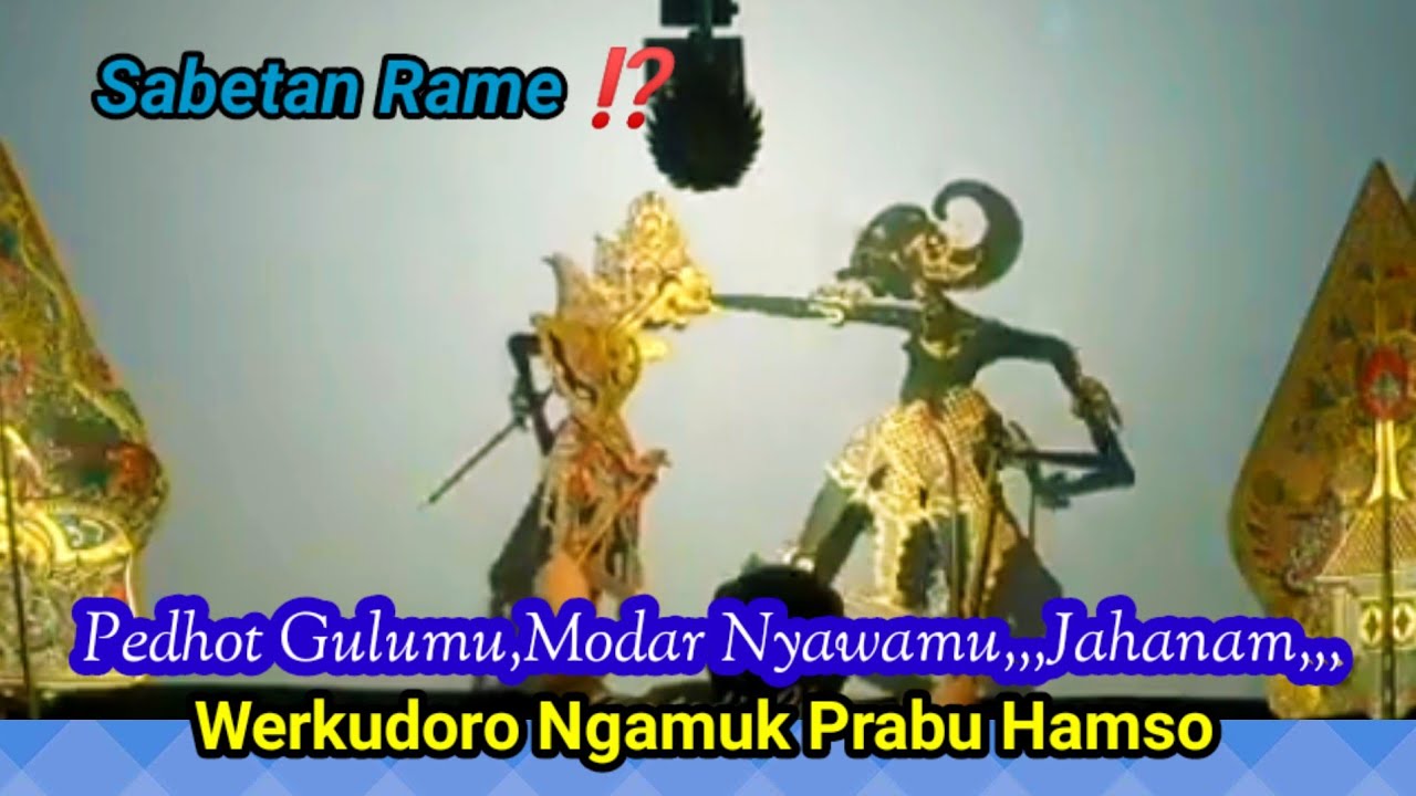 Sabetan Rame ⁉️🗡️ Werkudoro Ngamuk Prabu Hamso -Temurune Kalimosodo Brantas Angkoro Murko