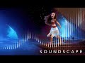 "I Am Moana" Soundscape (Sound Redesign) (4K)