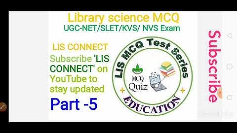 Library science MCQ part 5 NTA UGC-NET/SLET /KVS/NVS/DSSSB LIBRARIAN Rajasthan Librarian and All Lib